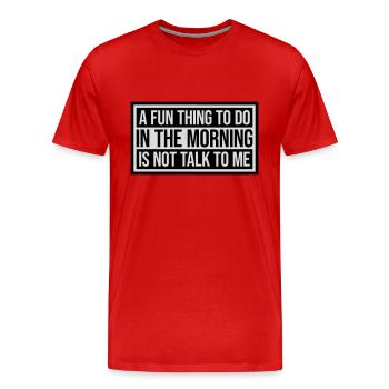 ne me parle pas - T-shirt bio Premium Homme - rouge - Devant - Damien (186cm)
