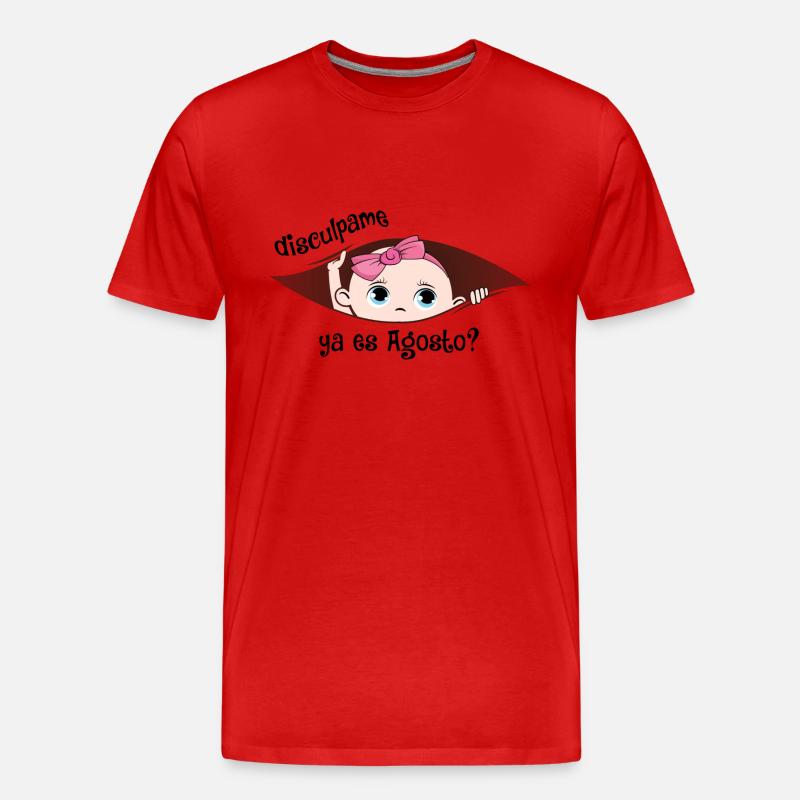 Disculpame Ya Es Agosto Bebita - Männer Premium Bio T-Shirt - Rot