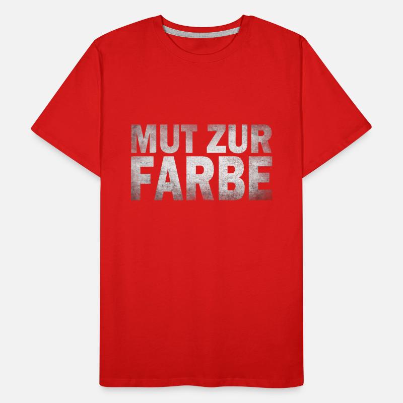 Le courage d’utiliser la couleur T-shirt bio Premium Homme