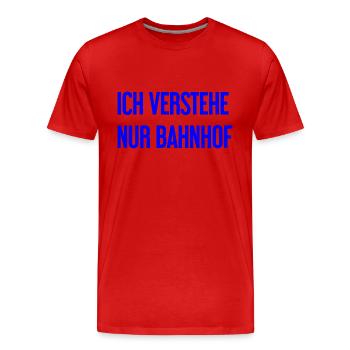 Je ne comprends que la gare - T-shirt bio Premium Homme - rouge - Devant - Damien (186cm)