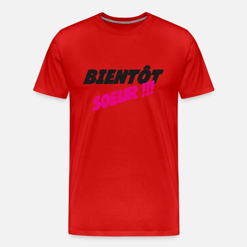 Bald eine SCHWESTER - Männer Premium Bio T-Shirt - Rot
