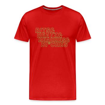 Bits Beats Beaches and Bi*ches - Men's Premium Organic T-Shirt - red - Front - Damien (186cm)