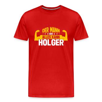 Holger Der Mann Der Alles Kann Vorname Holger - Männer Premium Bio T-Shirt - Rot - Vorne - Damien (186cm)