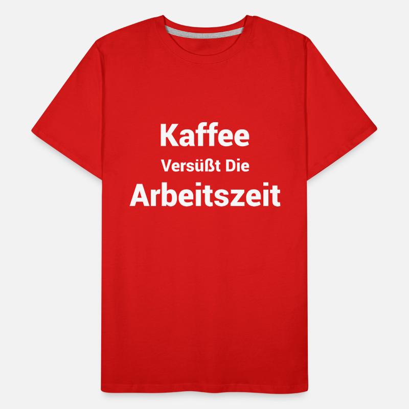 Kaffee Arbeitszeit Arbeit Morgenmuffel Männer Premium Bio T-Shirt
