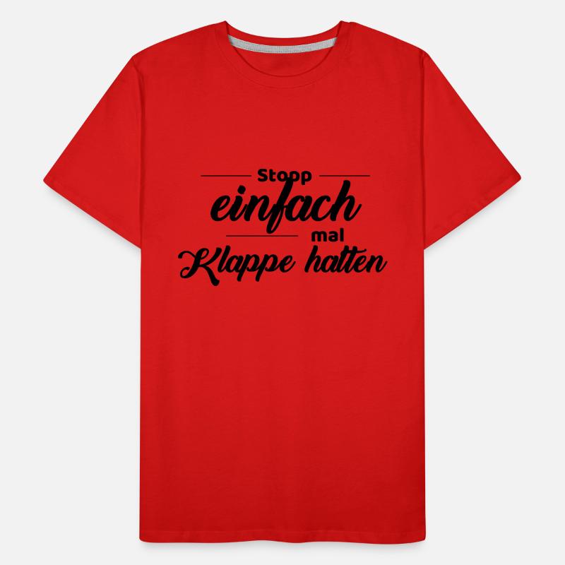 stopp einfach mal Klappe halten Männer Premium Bio T-Shirt