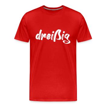 dreißig 30 Schriftzug - Männer Premium Bio T-Shirt - Rot - Vorne - Damien (186cm)