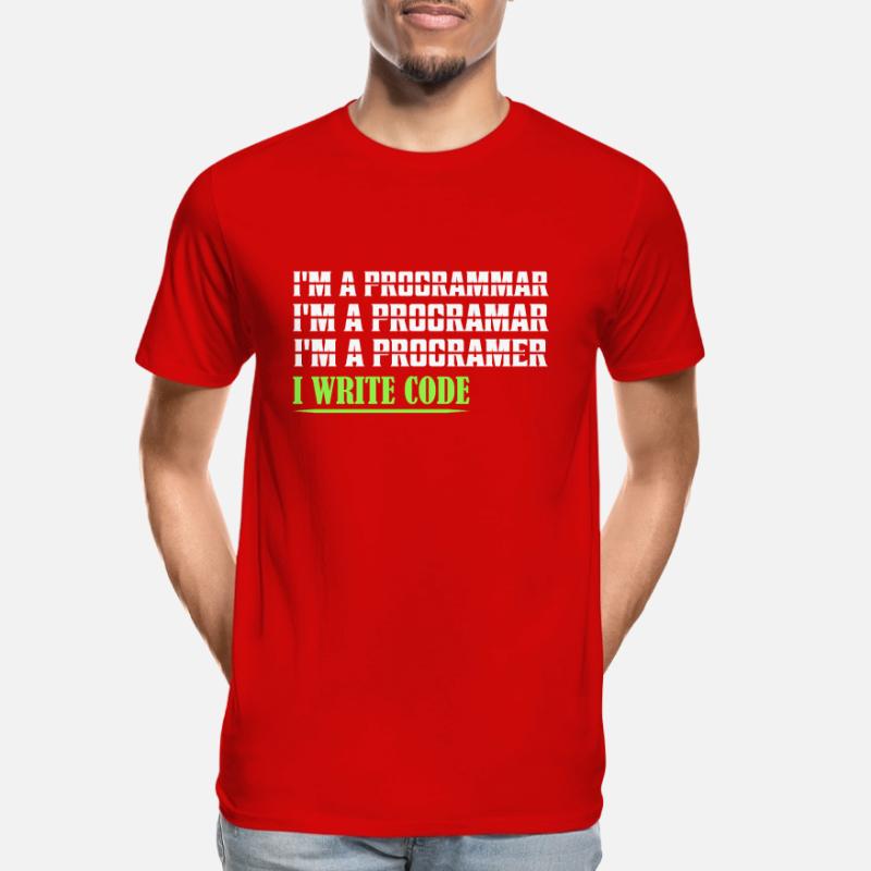 I'm A Programmar ........ I Write Code Coding Soft Men's Premium Organic T-Shirt
