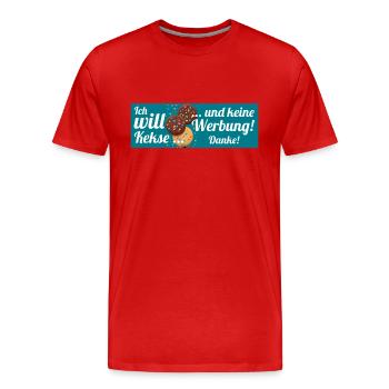 Ich will Kekse und keine Werbung! Keine Werbung! - Männer Premium Bio T-Shirt - Rot - Vorne - Damien (186cm)