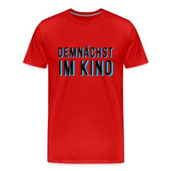 Demnächst im Kino - Männer Premium Bio T-Shirt - Rot - Vorne - Damien (186cm)