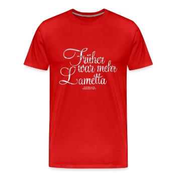Früher war mehr Lametta - Männer Premium Bio T-Shirt - Rot - Vorne - Damien (186cm)