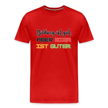 La bière, c’est bien - T-shirt bio Premium Homme - rouge - Devant - Damien (186cm)