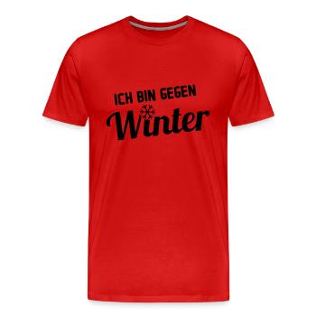 winter gegen - Männer Premium Bio T-Shirt - Rot - Vorne - Damien (186cm)