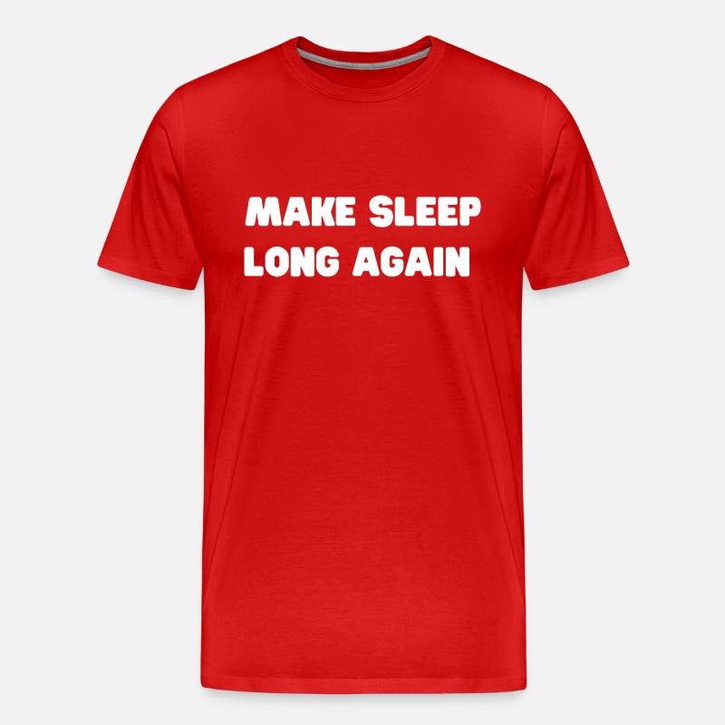 make sleep long again - Männer Premium Bio T-Shirt - Rot