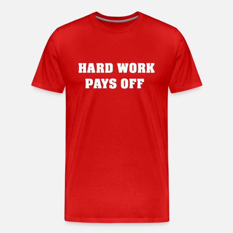 Hard Work pays off - Männer Premium Bio T-Shirt - Rot