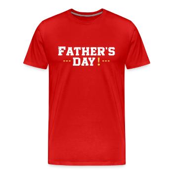 FATHER'S DAY - Men's Premium Organic T-Shirt - red - Front - Damien (186cm)