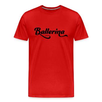 Ballerina - Männer Premium Bio T-Shirt - Rot - Vorne - Damien (186cm)