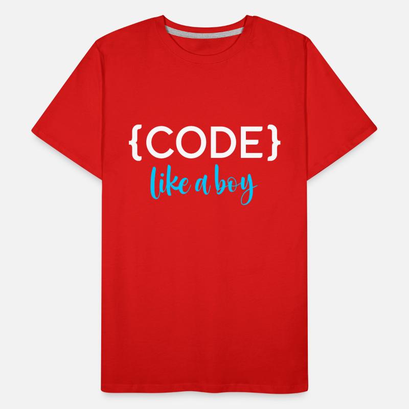 Code Like A Boy Programming Coder Computer Geek Pc Männer Premium Bio T-Shirt