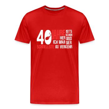 40. Geburtstag - schnellster im Verkehr - Männer Premium Bio T-Shirt - Rot - Vorne - Damien (186cm)