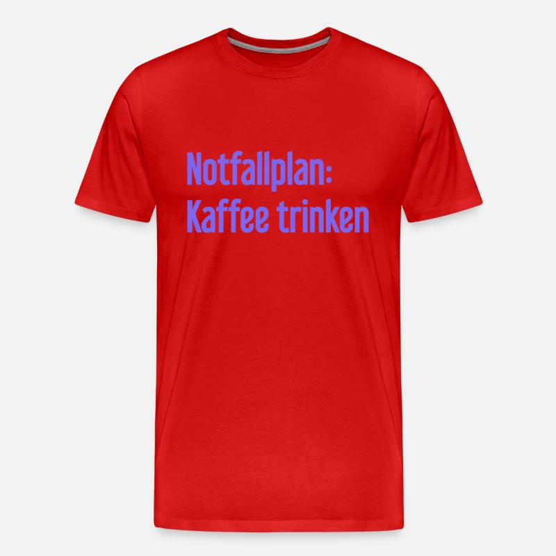 Kaffee-Notfallplan - Männer Premium Bio T-Shirt - Rot