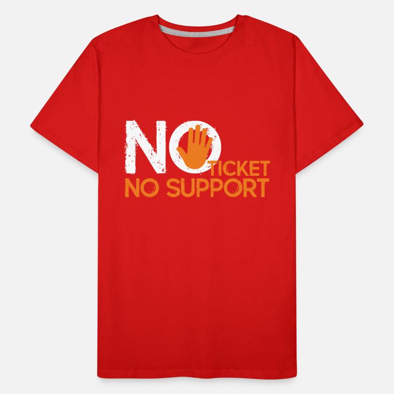 No Ticket No Support Computer Scientist IT Administrator Men's Premium Organic T-Shirt