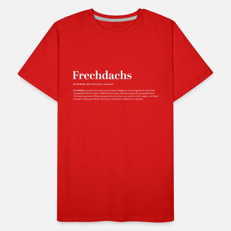 Frechdachs Definition Kosename frech locker Männer Premium Bio T-Shirt