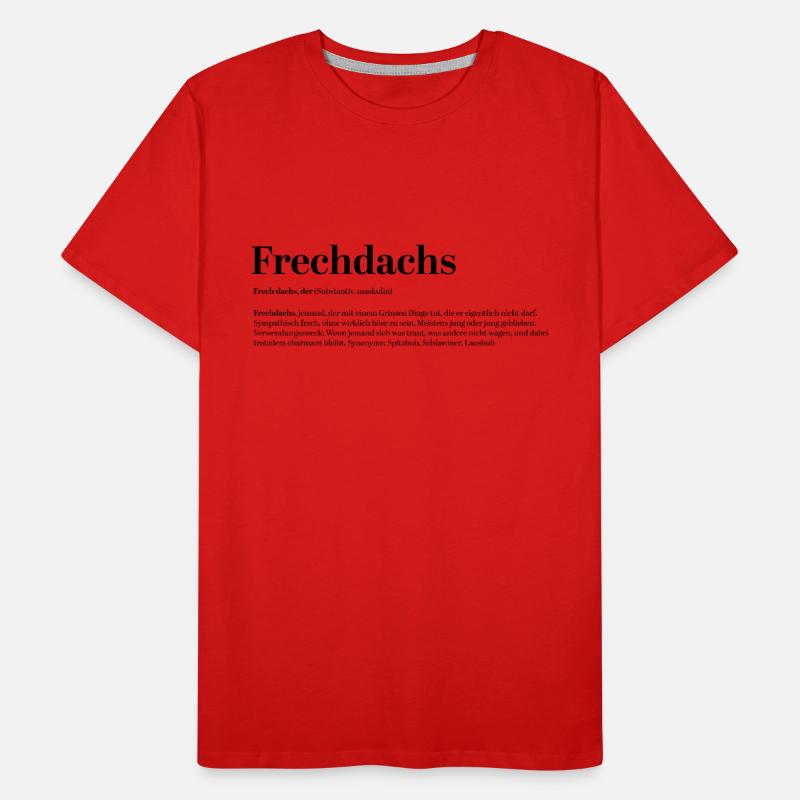 Frechdachs Définition Nom d’animal coquin lâche T-shirt bio Premium Homme