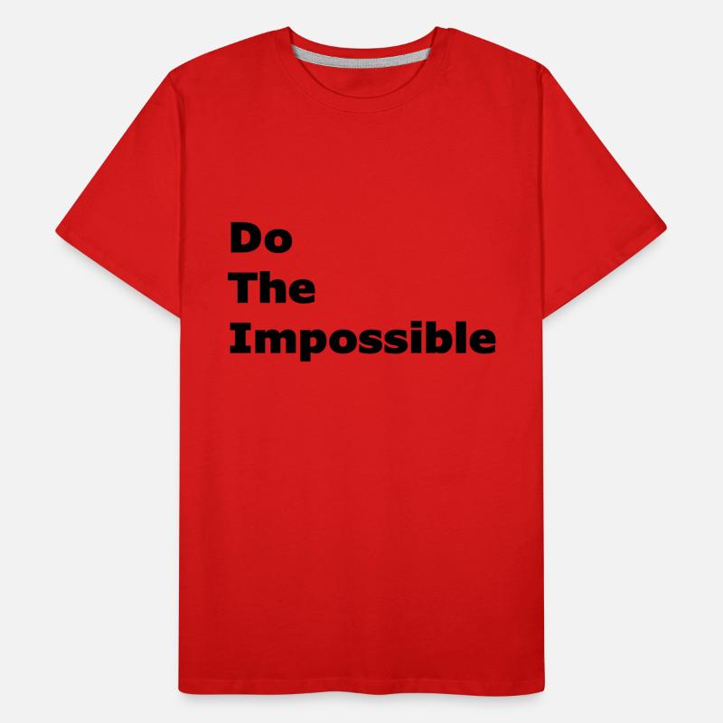 Faites l’impossible T-shirt bio Premium Homme