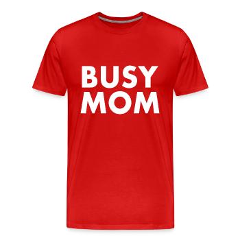 Busy mom - Men's Premium Organic T-Shirt - red - Front - Damien (186cm)