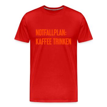 Kaffee-Notfallplan - Männer Premium Bio T-Shirt - Rot - Vorne - Damien (186cm)