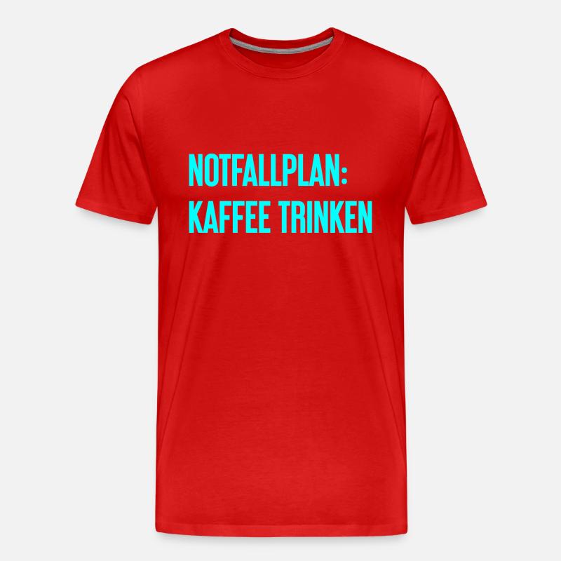 Kaffee-Notfallplan - Männer Premium Bio T-Shirt - Rot