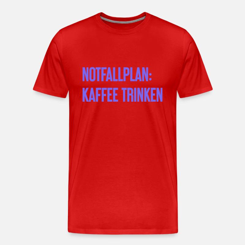 Kaffee-Notfallplan - Männer Premium Bio T-Shirt - Rot