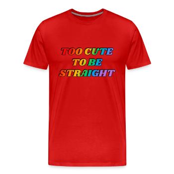 Zu süß, um heterosexuell zu sein - LGBTQ, lustiger Witz, Humor - Männer Premium Bio T-Shirt - Rot - Vorne - Damien (186cm)