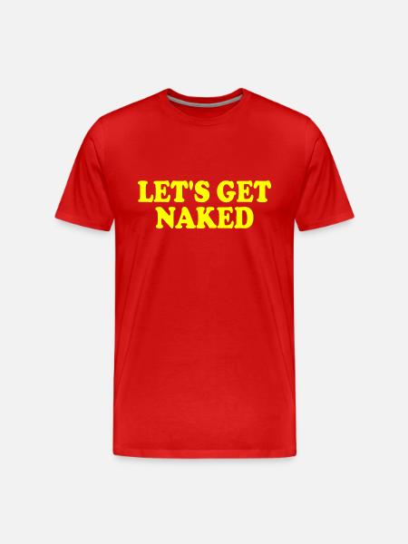 Lets get naked - Men's Premium Organic T-Shirt - red