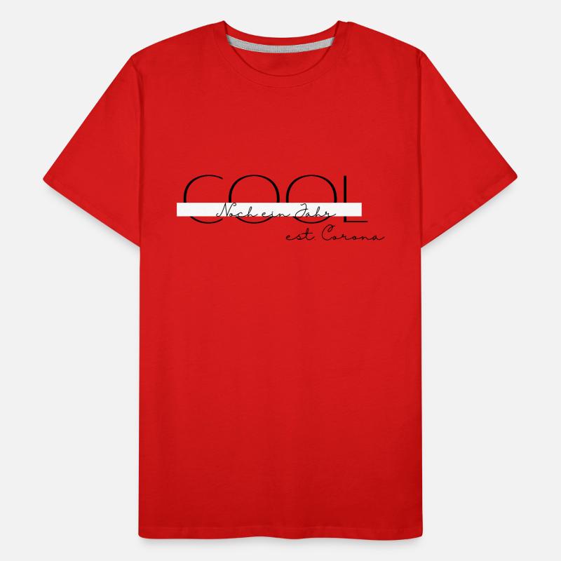 Cool, noch ein Jahr seit Corona Männer Premium Bio T-Shirt