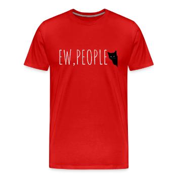 ew, people! - Men's Premium Organic T-Shirt - red - Front - Damien (186cm)
