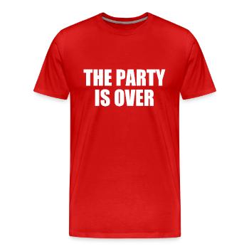 The party is over - Men's Premium Organic T-Shirt - red - Front - Damien (186cm)