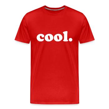 COOL cooler Spruch lustig - Männer Premium Bio T-Shirt - Rot - Vorne - Damien (186cm)