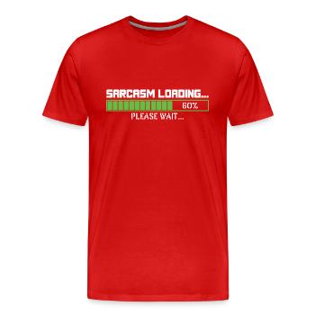 Sarcasm loading please wait - Men's Premium Organic T-Shirt - red - Front - Damien (186cm)