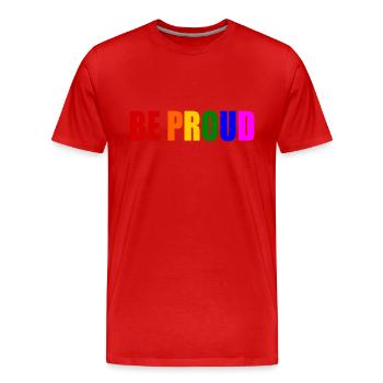 Be proud - Men's Premium Organic T-Shirt - red - Front - Damien (186cm)