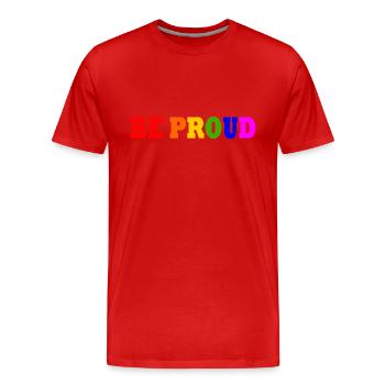 Be proud - Men's Premium Organic T-Shirt - red - Front - Damien (186cm)