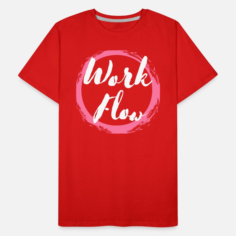 Work Flow Focus Concentrate Productive Efficiency Men's Premium Organic T-Shirt