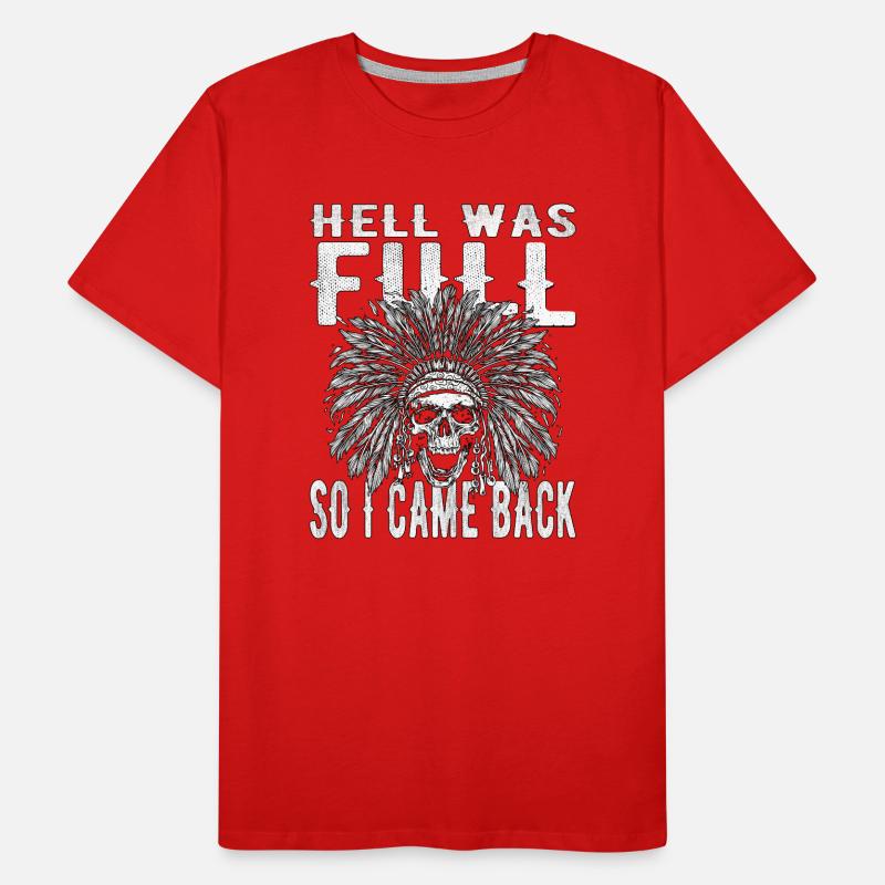 Skull - Hell was full, so I'm back Men's Premium Organic T-Shirt