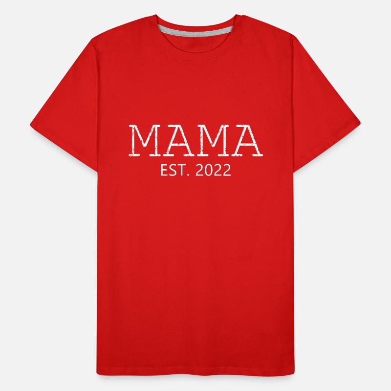 Mama hat das erste Muttertagsgeschenk 2022 eingerichtet Männer Premium Bio T-Shirt
