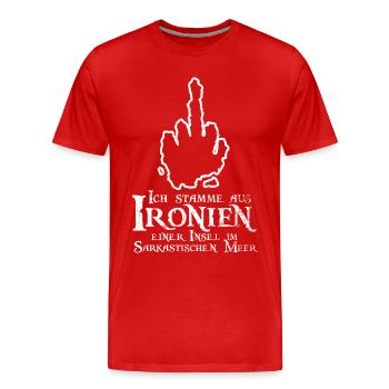 Ich stamme aus Ironien Sarkasmus Spruch - Männer Premium Bio T-Shirt - Rot - Vorne - Damien (186cm)