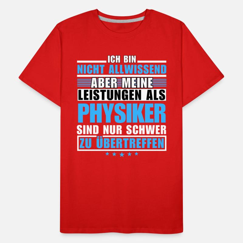 Unmatched performance as a physicist Men's Premium Organic T-Shirt
