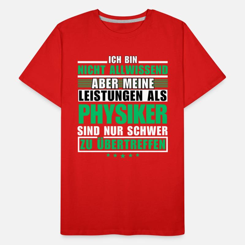 Unmatched performance as a physicist Men's Premium Organic T-Shirt