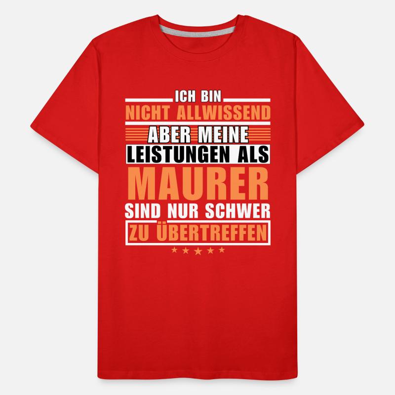 Unsurpassed performance as a bricklayer Men's Premium Organic T-Shirt