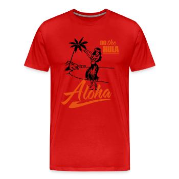 Aloha - do the Hula - Männer Premium Bio T-Shirt - Rot - Vorne - Damien (186cm)