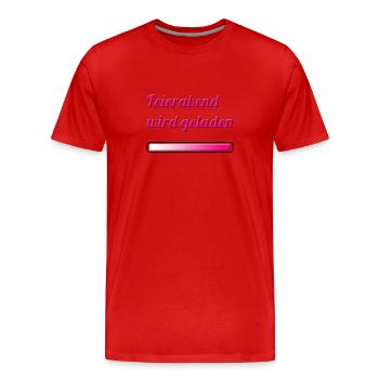 Feierabend wird geladen - Männer Premium Bio T-Shirt - Rot - Vorne - Damien (186cm)