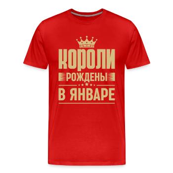 Born in January King Russia King Russe - Men's Premium Organic T-Shirt - red - Front - Damien (186cm)